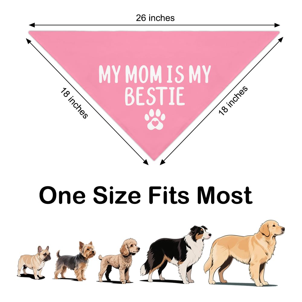 ZBBFSCSB My Mom is My Bestie Pink Dog Bandana, Funny Pet Bandana Adjustable Scarf Triangle, Photo Prop Accessory Decor for Mom's Day, Thanksgiving Gifts for Puppy Mom Petlover Aunty Sister
