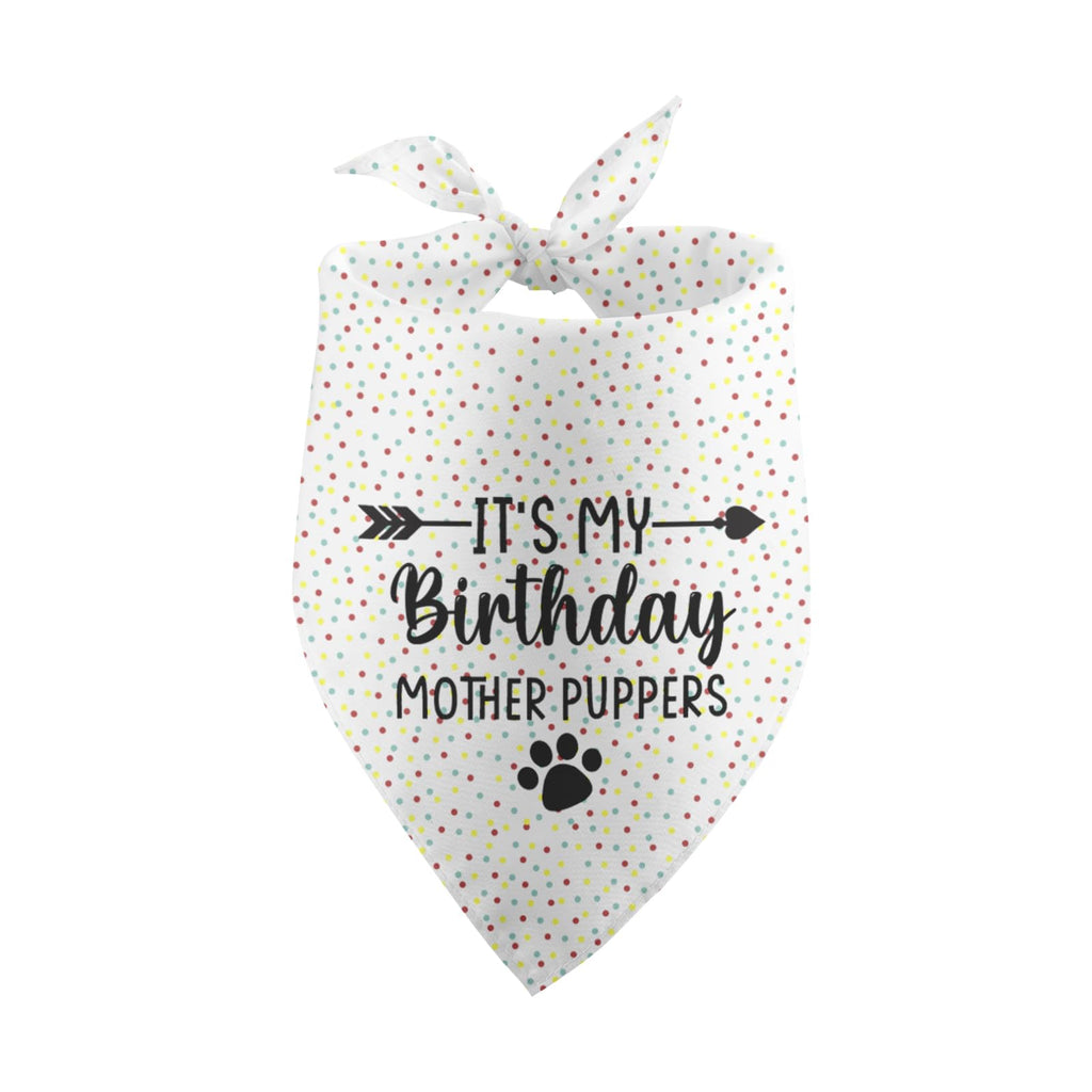 It's My Birthday Mother Puppers White Dog Bandana Birthday Gifts for Dogs Photo Prop Party Supplies Puppy Dog Pet Bandanas Pet Scarf Accessories for Dog Mom