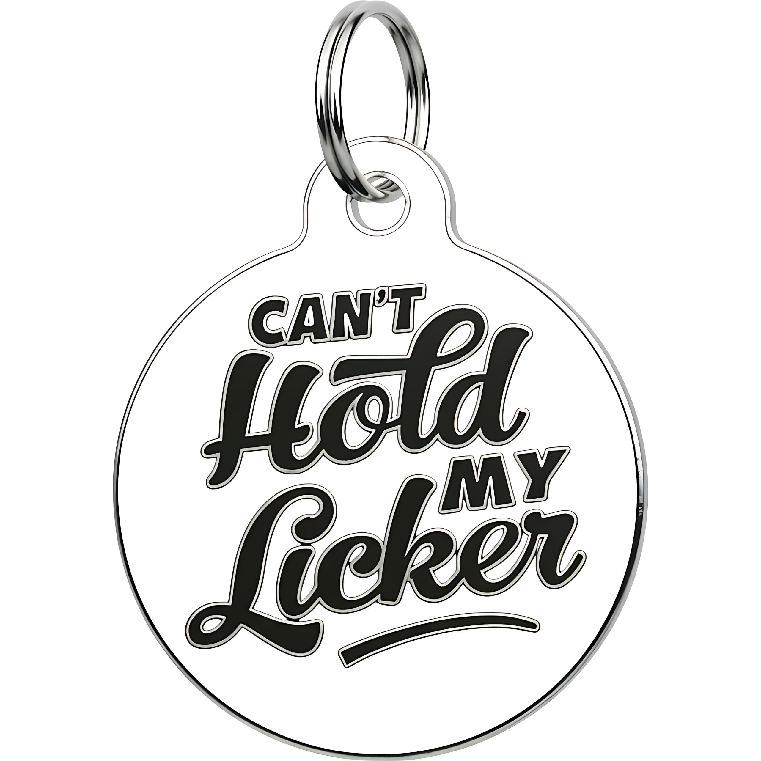 Bad Tags Personalized Dog and Cat ID Tags in 25+ Designs and 2 Sizes - 5 Lines of Custom Engraved Text - Funny Cute Personalized Pet Tags (Can't Hold My Licker, Small (1 inch))