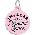 Bad Tags Personalized Dog and Cat ID Tags in 25+ Designs and 2 Sizes - 5 Lines of Custom Engraved Text - Funny Cute Personalized Pet Tags (Invader of Personal Space - Pink, Small (1 inch))