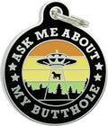Bad Tags Personalized Dog and Cat ID Tags in 25+ Designs and 2 Sizes - 5 Lines of Custom Engraved Text - Funny Cute Personalized Pet Tags (Ask Me About My Butthole - Black, Large (1.25 inch))
