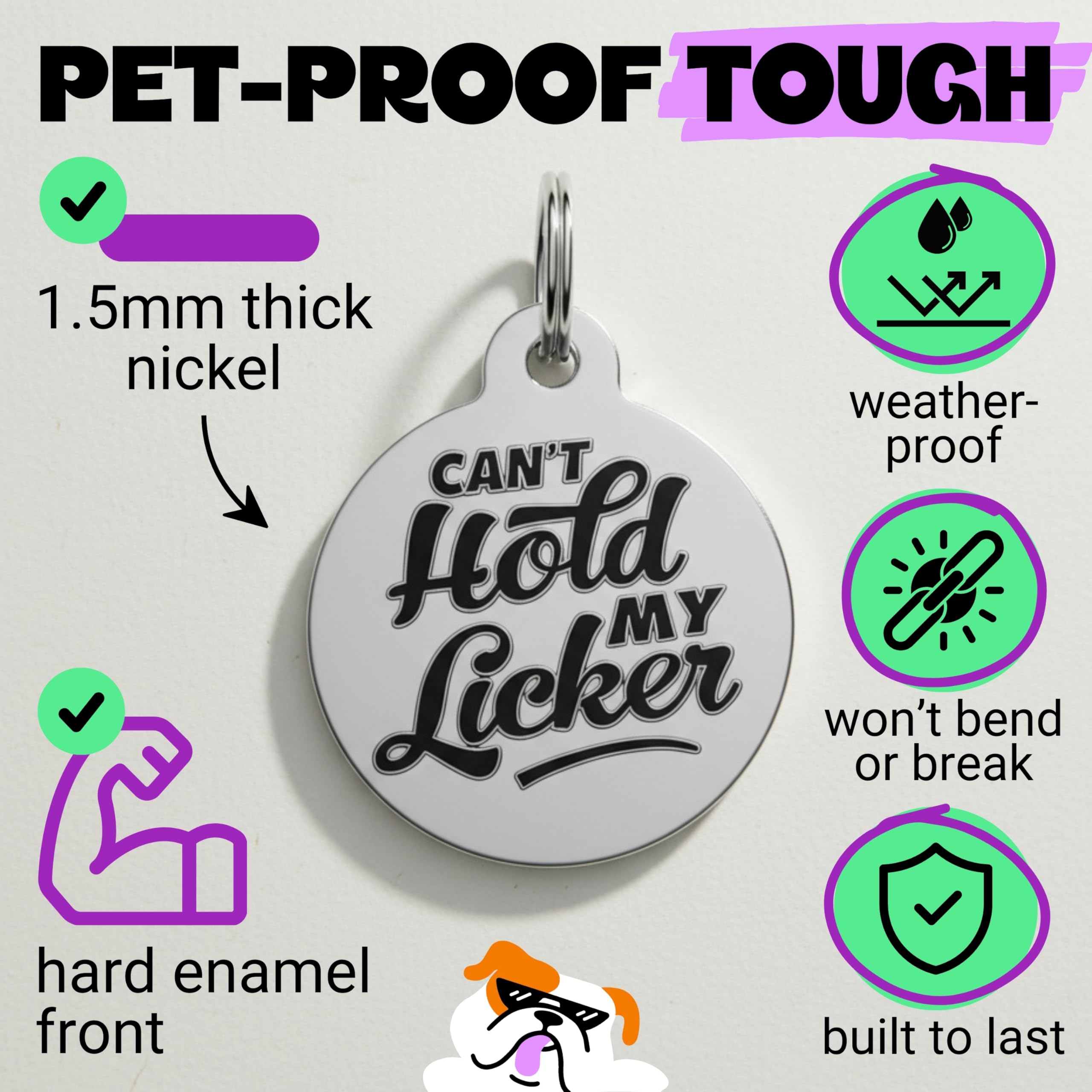 Bad Tags Personalized Dog and Cat ID Tags in 25+ Designs and 2 Sizes - 5 Lines of Custom Engraved Text - Funny Cute Personalized Pet Tags (Can't Hold My Licker, Small (1 inch))