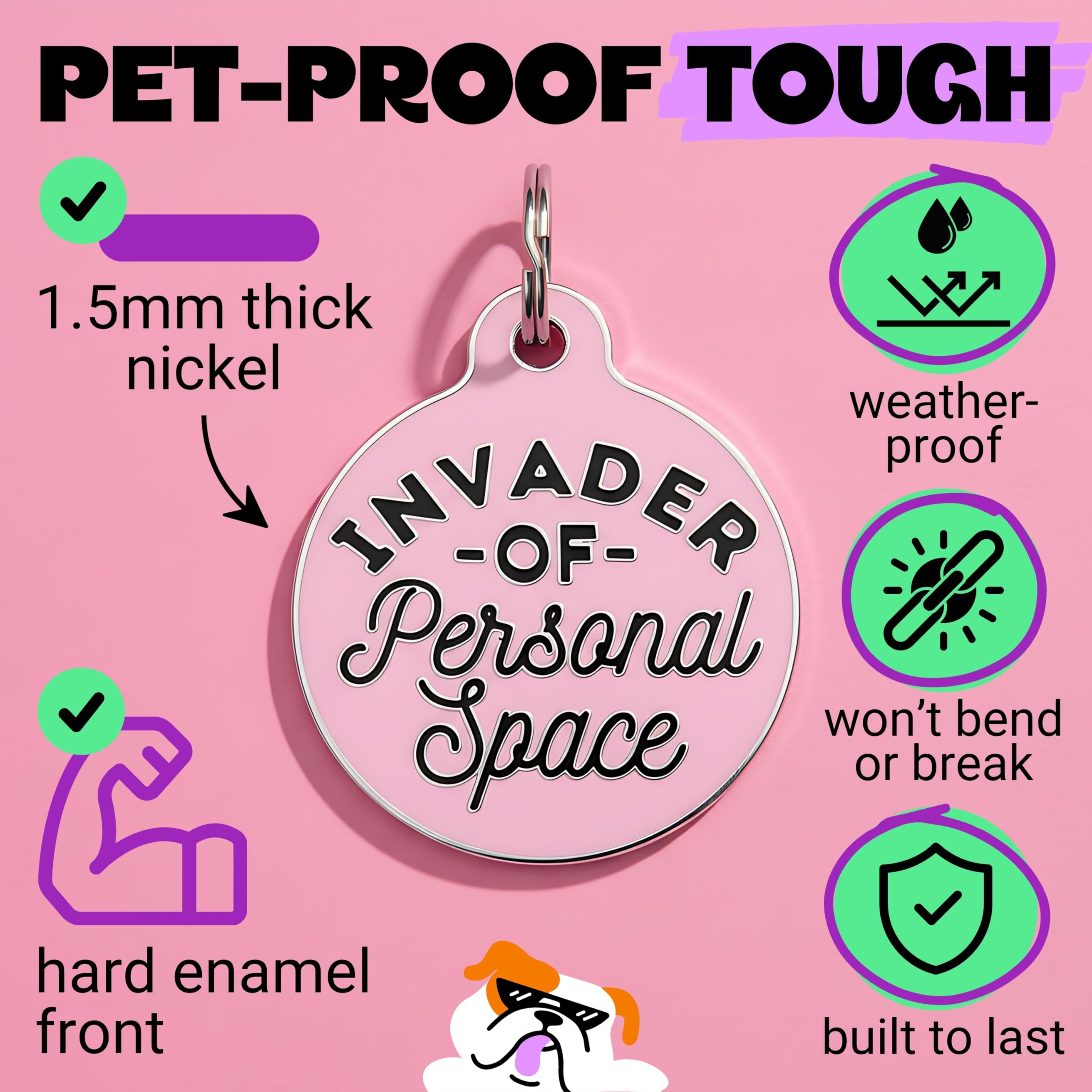 Bad Tags Personalized Dog and Cat ID Tags in 25+ Designs and 2 Sizes - 5 Lines of Custom Engraved Text - Funny Cute Personalized Pet Tags (Invader of Personal Space - Pink, Small (1 inch))